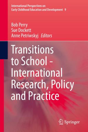 Cover of the book Transitions to School - International Research, Policy and Practice by Márton Veress