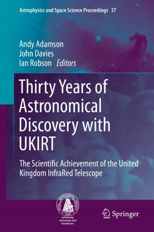 Cover of the book Thirty Years of Astronomical Discovery with UKIRT by R.A. Asherson, S.H. Morgan, G.R.V. Hughes