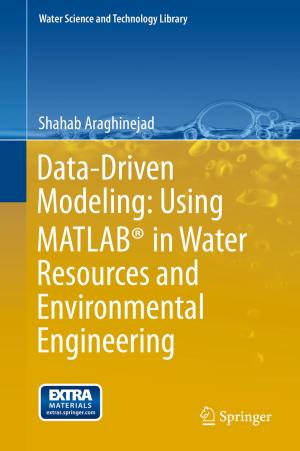 Cover of the book Data-Driven Modeling: Using MATLAB® in Water Resources and Environmental Engineering by M. Stetter