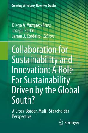 Cover of the book Collaboration for Sustainability and Innovation: A Role For Sustainability Driven by the Global South? by Khurshid Hyder