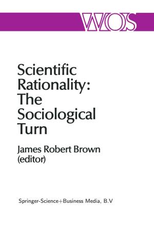 Cover of the book Scientific Rationality: The Sociological Turn by E.G. Ruestow
