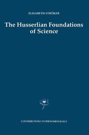 Cover of The Husserlian Foundations of Science