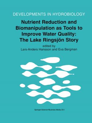 Cover of the book Nutrient Reduction and Biomanipulation as Tools to Improve Water Quality: The Lake Ringsjön Story by Jules Lachelier