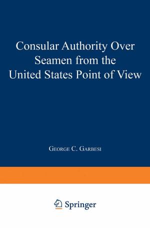 Cover of the book Consular Authority Over Seamen from the United States Point of View by Thomas B Ellis