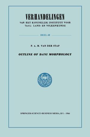 Cover of the book Outline of Dani Morphology by Benjamin Jan Kouwer