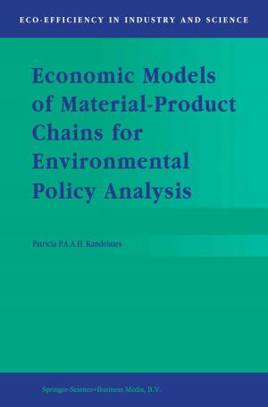Cover of the book Economic Models of Material-Product Chains for Environmental Policy Analysis by C. van Ravenzwaaij, J.A. Hartog, G.J. van Driel
