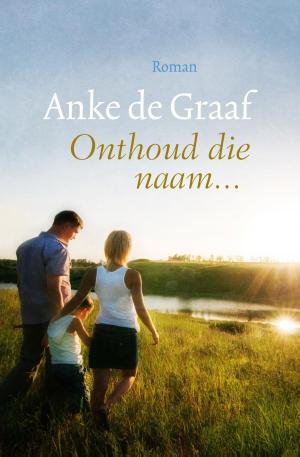 Cover of the book Onthoud die naam by Gerda van Wageningen