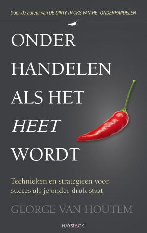 Cover of the book Onderhandelen als het heet wordt by Job Boersma, Sarah Gagestein