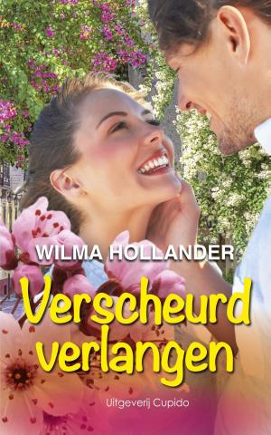 Cover of the book Verscheurd verlangen by Roos Verlinden, Anita Verkerk, Wilma Hollander, Sandra Berg