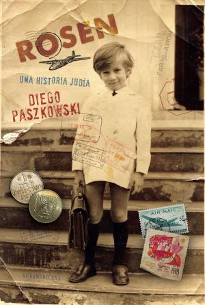 Cover of the book Rosen by Marcelo Larraquy