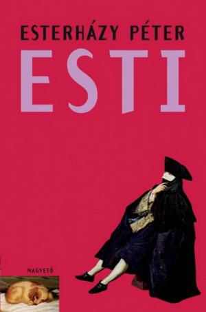 Cover of the book Esti by Esterházy Péter