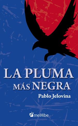 Cover of the book La pluma más negra by Robert Holt