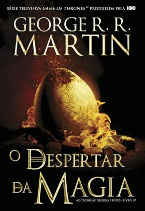 Cover of the book O Despertar da Magia by George R. R. Martin