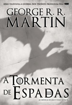 Cover of the book A Tormenta de Espadas by Brandon Sanderson