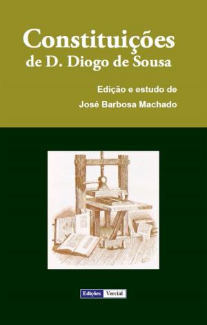 Cover of the book Constituições de D. Diogo de Sousa by Álvaro Cardoso Gomes
