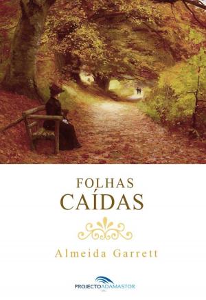 Cover of the book Folhas Caídas by Cândido de Figueiredo