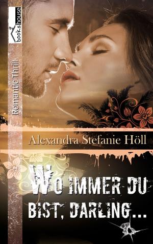Cover of Wo immer du bist, Darling ...