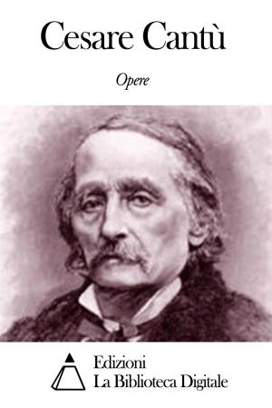 Book cover of Opere di Cesare Cantù