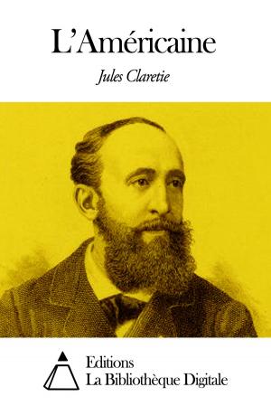 Cover of the book L’Américaine by Charles de Rémusat