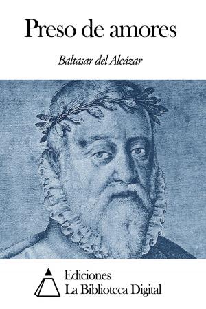 Cover of the book Preso de amores by Miguel de Cervantes