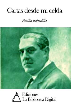 Cover of the book Cartas desde mi celda by Pedro Calderón de la Barca