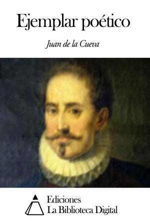 Cover of the book Ejemplar poético by José Zorrilla