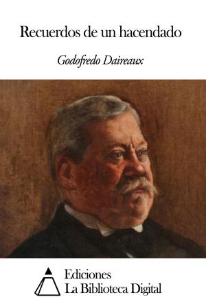 Cover of the book Recuerdos de un hacendado by Duque de Rivas
