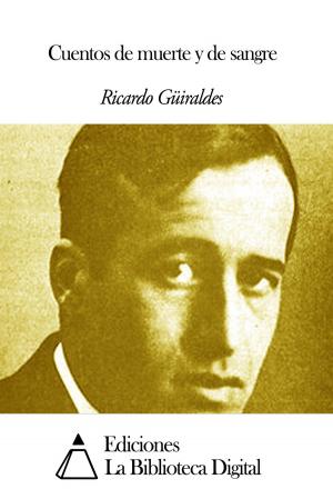 Cover of the book Cuentos de muerte y de sangre by Nicolás Fernández de Moratín