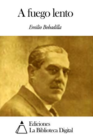 Cover of the book A fuego lento by Antonio Machado