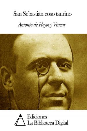 Cover of the book San Sebastián coso taurino by Julia de Asensi