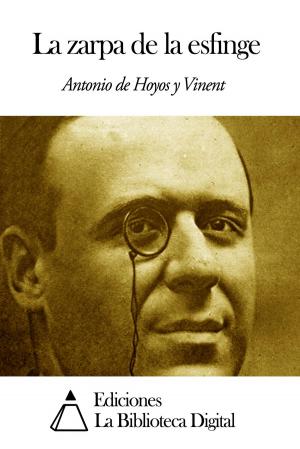 Cover of the book La zarpa de la esfinge by Benito Pérez Galdós