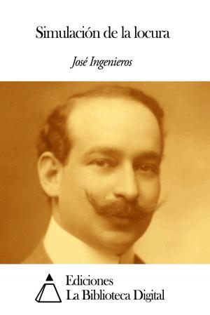Cover of the book Simulación de la locura by Vicente Blasco Ibáñez