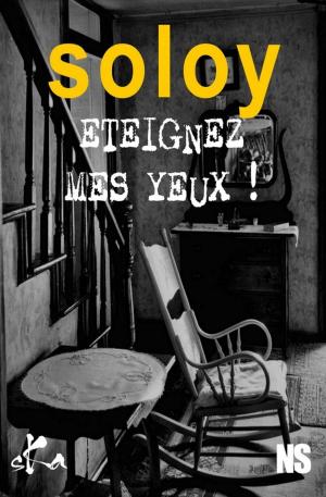 Cover of the book Eteignez mes yeux ! by Eva Scardapelle