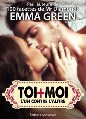 Cover of the book Toi + Moi : lun contre lautre, vol. 1 by Megan Harold