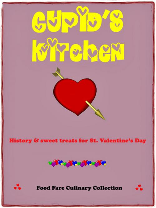 Cover of the book Cupid's Kitchen by Shenanchie O'Toole, Food Fare, Food Fare