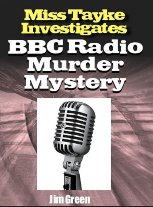 Cover of the book BBC Radio Murder Mystery by Jim Green, Jim Green