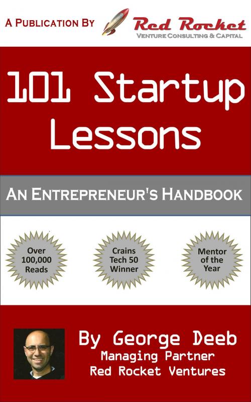 Cover of the book 101 Startup Lessons by George Deeb, Red Rocket Ventures, BlogIntoBook.com