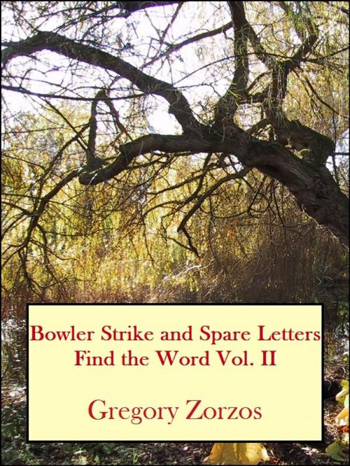 Cover of the book Bowler Strike and Spare Letters by Gregory Zorzos, Gregory Zorzos