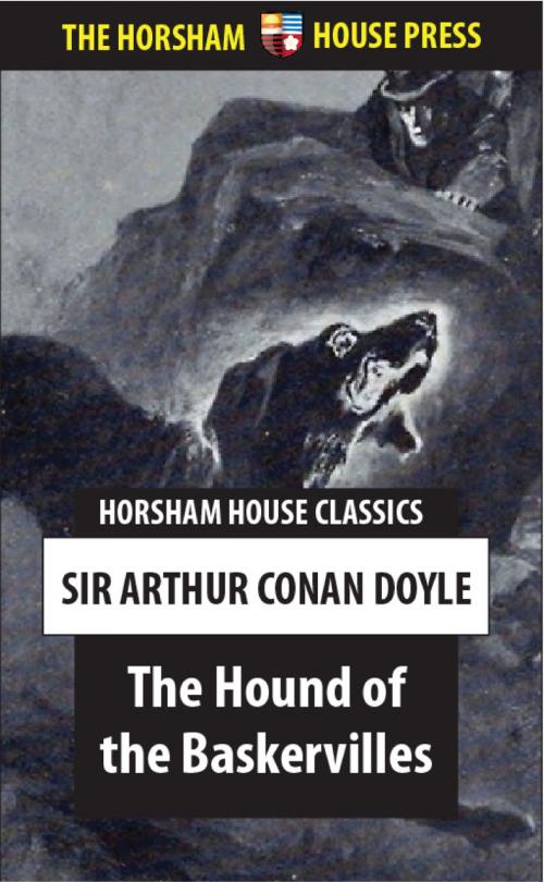 Cover of the book The Hound of the Basketvilles by Sir Arthur Conan Doyle, The Horsham House Press