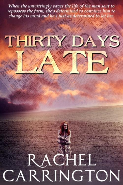 Cover of the book Thirty Days Late by Rachel Carrington, Vinspire Publishing, LLC