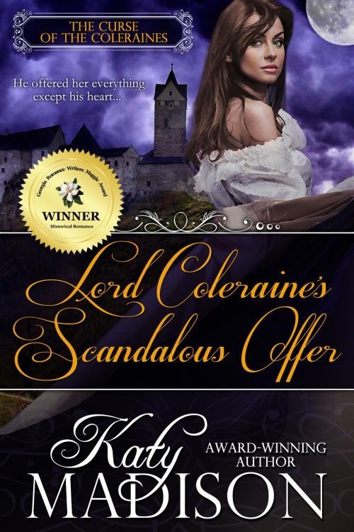 Cover of the book Lord Coleraine's Scandalous Offer by Katy Madison, Katy Madison