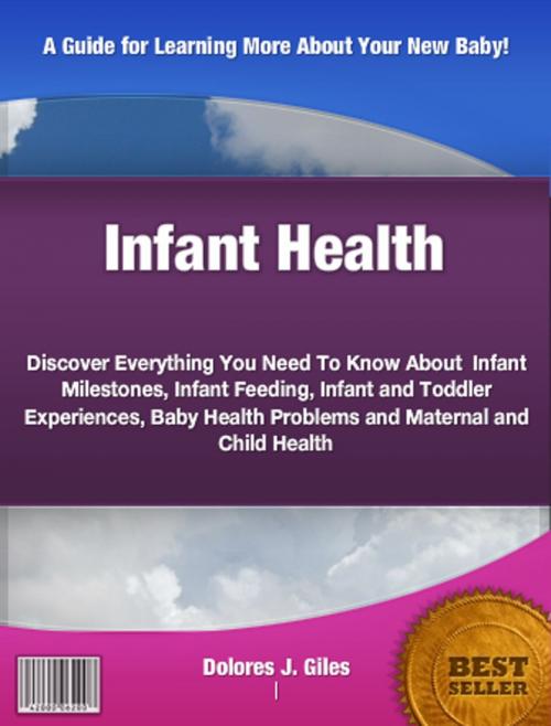Cover of the book Infant Health by Dolores J. Giles, Clinton Gilkie