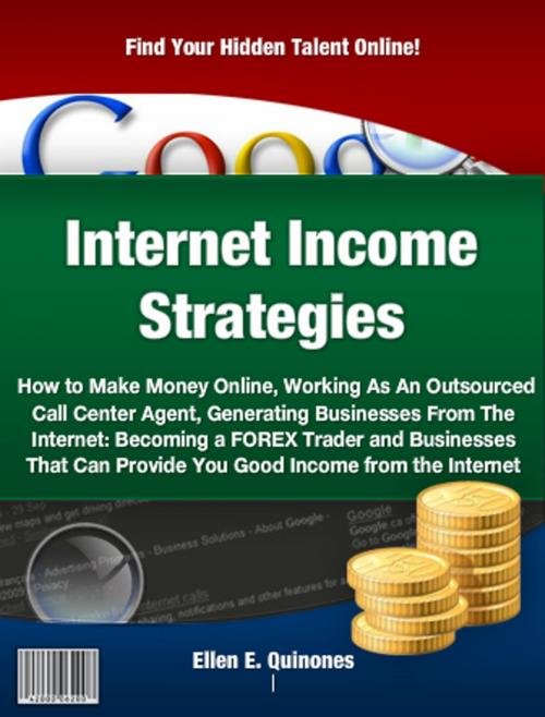 Cover of the book Internet Income Strategies by Ellen E. Quinones, Clinton Gilkie