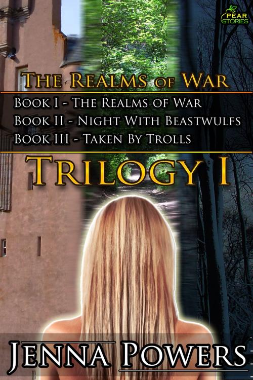 Cover of the book The Realms of War Trilogy 1 by Jenna Powers, PEAR Stories