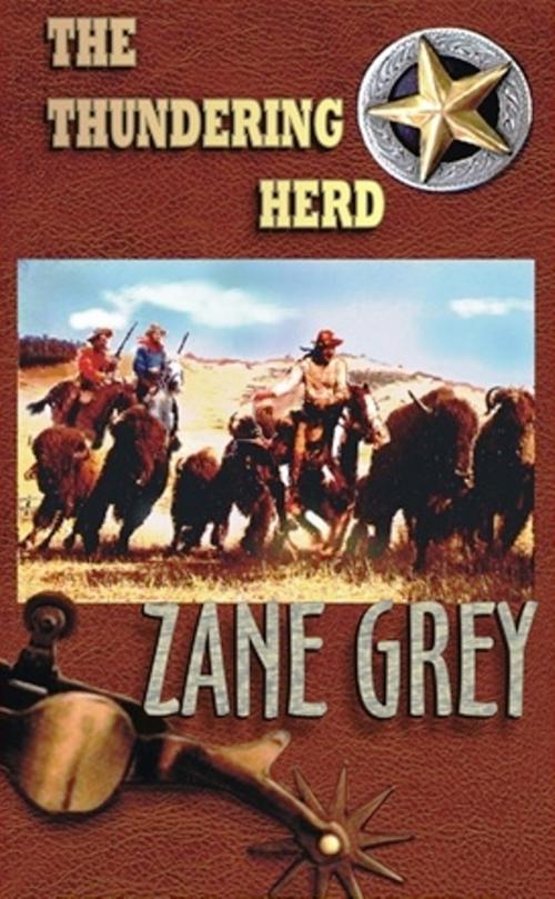 Cover of the book The Thundering Herd by Zane Grey, WDS Publishing