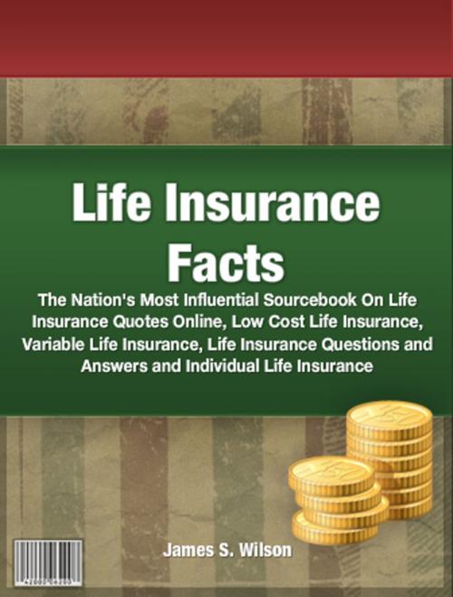 Cover of the book Life Insurance Facts by James S. Wilson, Clinton Gilkie