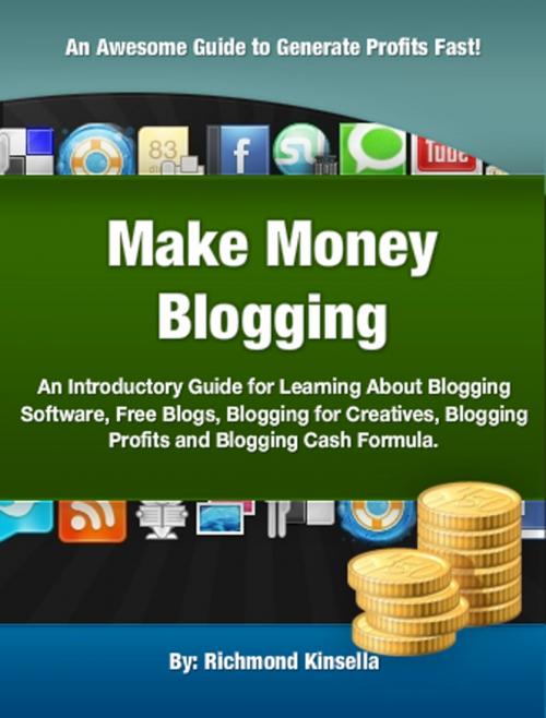 Cover of the book Make Money Blogging by Richmond Kinsella, Clinton Gilkie