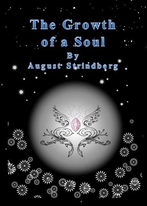 Cover of the book The Growth of a Soul by August Strindberg, cbook6556