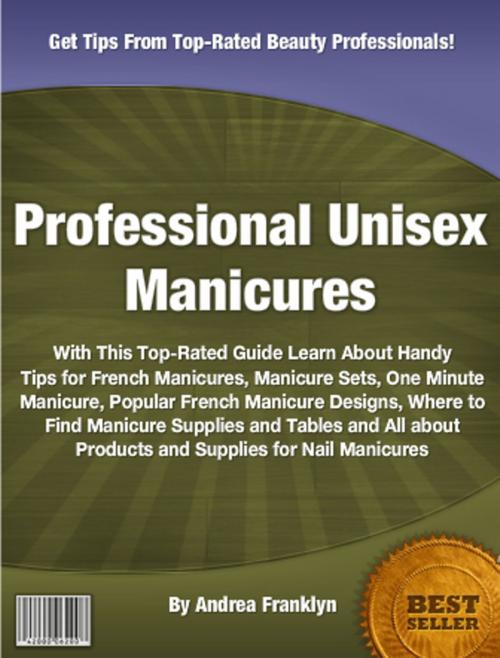 Cover of the book Professional Unisex Manicures by Andrea Franklyn, Clinton Gilkie
