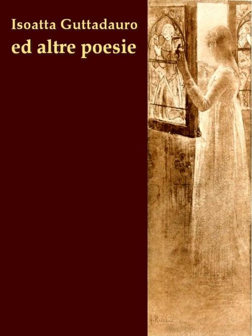 Cover of the book Isaotta Guttadàuro by Gabriele D'Annunzio, VolumesOfValue